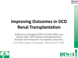 Improving Outcomes in DCD Renal Transplantation