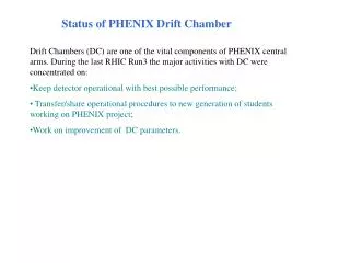 Status of PHENIX Drift Chamber