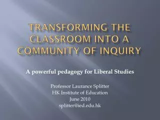 Transforming the classroom into a Community of Inquiry