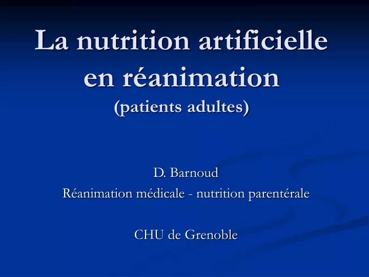 la nutrition artificielle en r animation patients adultes