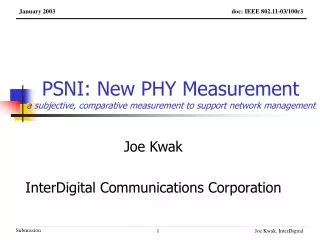 PSNI: New PHY Measurement a subjective, comparative measurement to support network management
