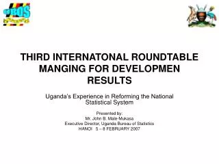 THIRD INTERNATONAL ROUNDTABLE MANGING FOR DEVELOPMEN RESULTS