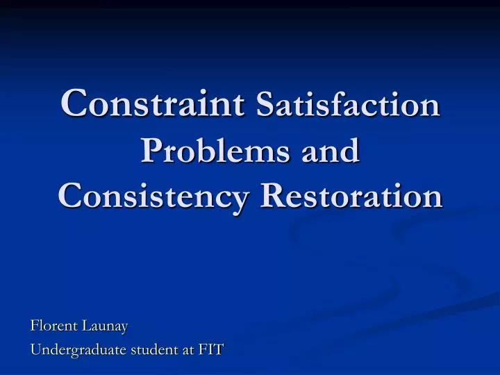 constraint satisfaction problems and consistency restoration