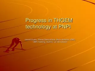 Progress in THGEM technology at PNPI
