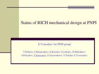 Status of RICH mechanical design at PNPI
