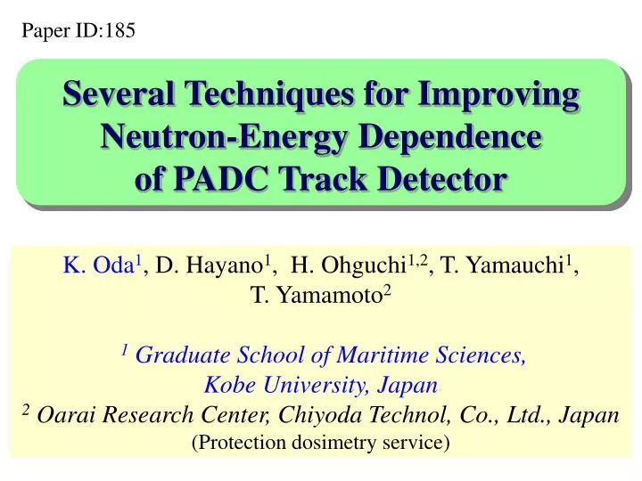 several techniques for improving neutron energy dependence of padc track detector