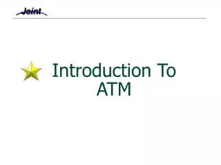 Introduction To ATM