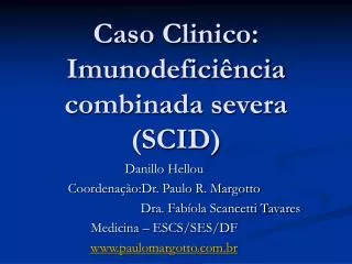 caso clinico imunodefici ncia combinada severa scid