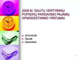 2009 m gaut vertybini popieri pardavimo pajam apmokestinimo ypatumai