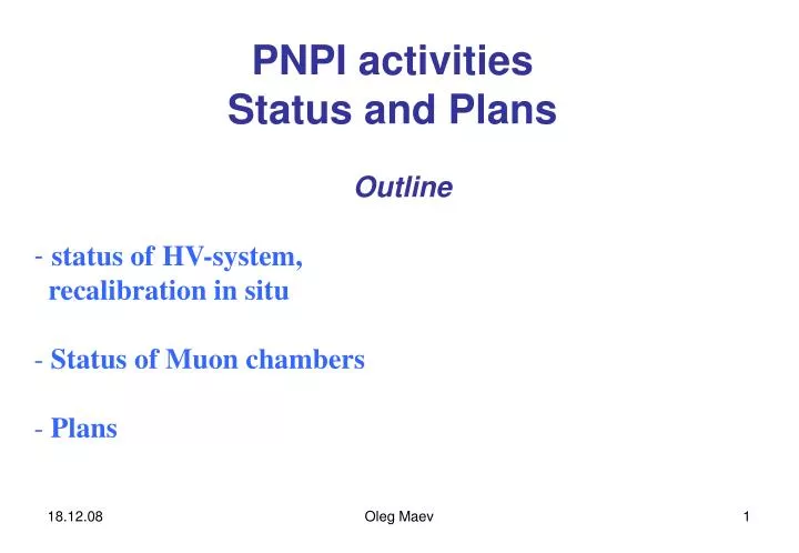 pnpi activities status and plans