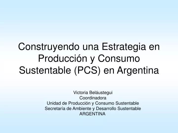 construyendo una estrategia en producci n y consumo sustentable pcs en argentina