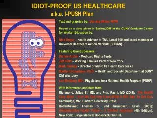 IDIOT-PROOF US HEALTHCARE