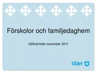 f rskolor och familjedaghem