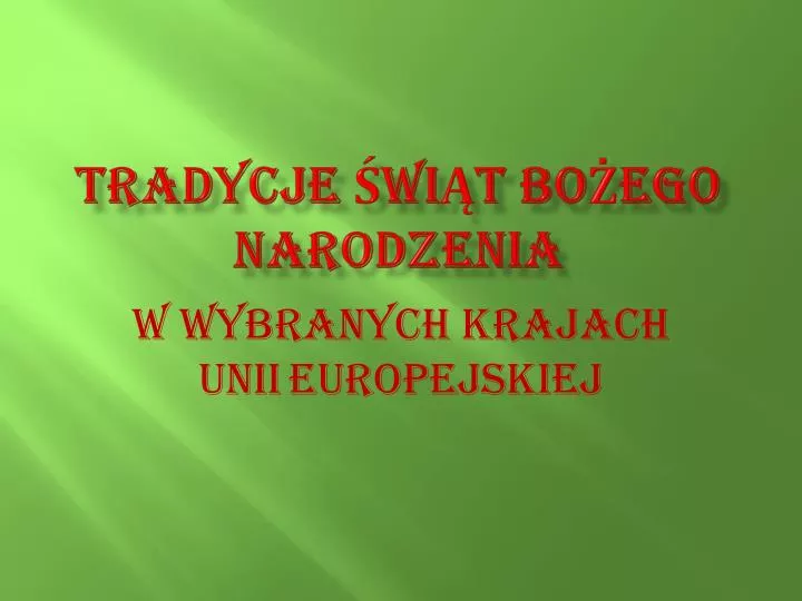 tradycje wi t bo ego narodzenia