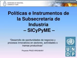 pol ticas e instrumentos de la subsecretar a de industria sicypyme