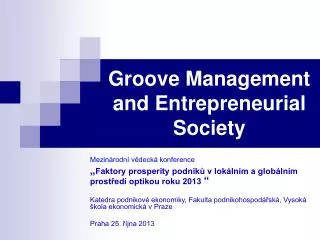 groove management and entrepreneurial society