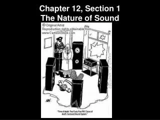 Chapter 12, Section 1 The Nature of Sound