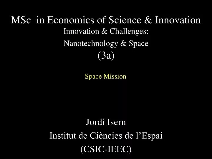 msc in economics of science innovation innovation challenges nanotechnology space 3a