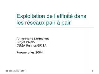 exploitation de l affinit dans les r seaux pair pair