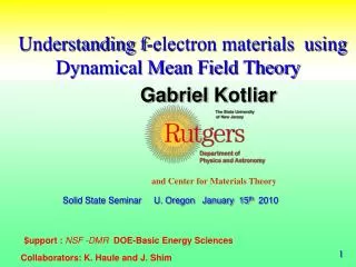 Understanding f-electron materials using Dynamical Mean Field Theory