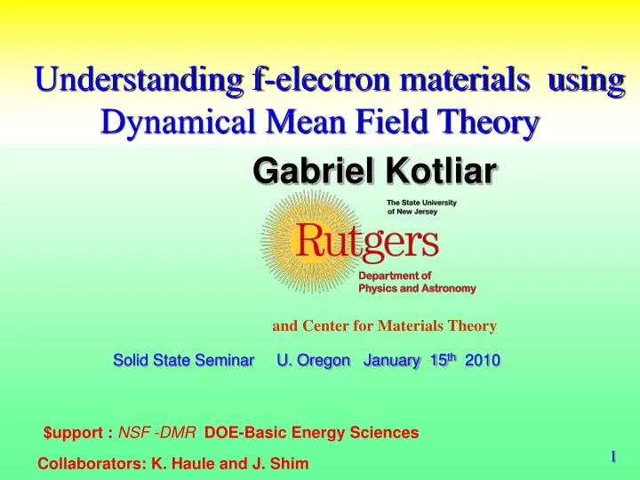 understanding f electron materials using dynamical mean field theory