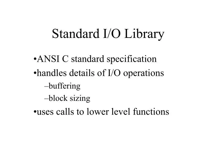 standard i o library