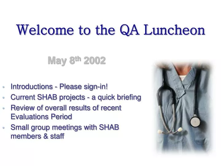 welcome to the qa luncheon