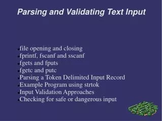Parsing and Validating Text Input