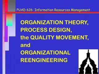 PUAD 626: Information Resources Management