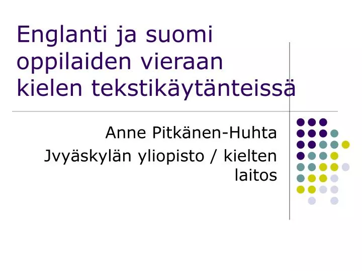 englanti ja suomi oppilaiden vieraan kielen tekstik yt nteiss