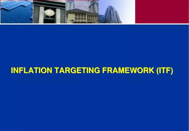 inflation targeting framework itf