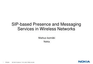 SIP-based Presence and Messaging Services in Wireless Networks