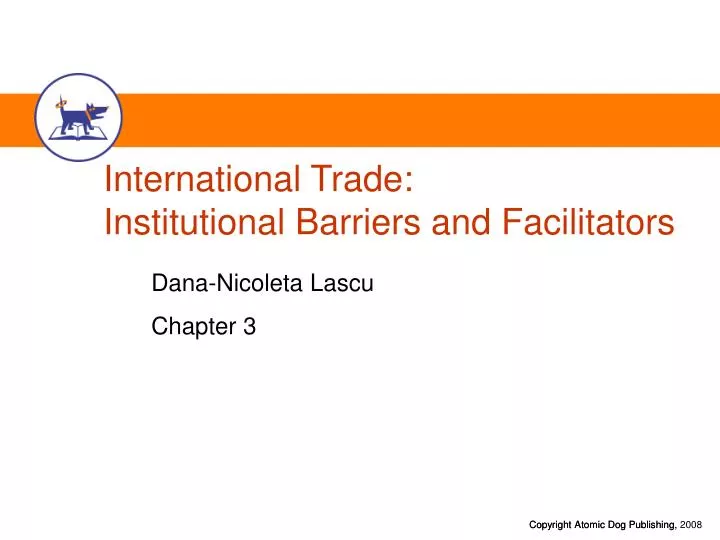 international trade institutional barriers and facilitators