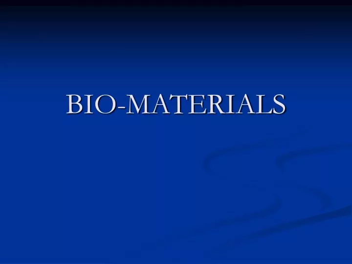 bio materials
