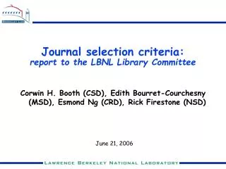 Journal selection criteria: report to the LBNL Library Committee