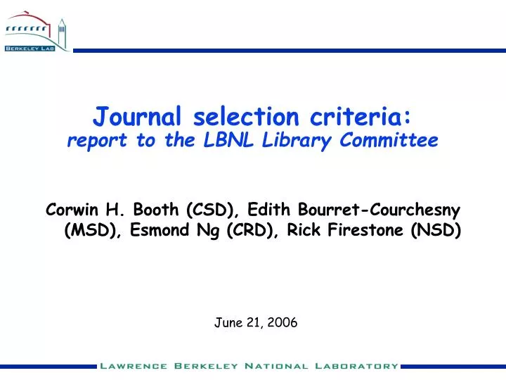 journal selection criteria report to the lbnl library committee