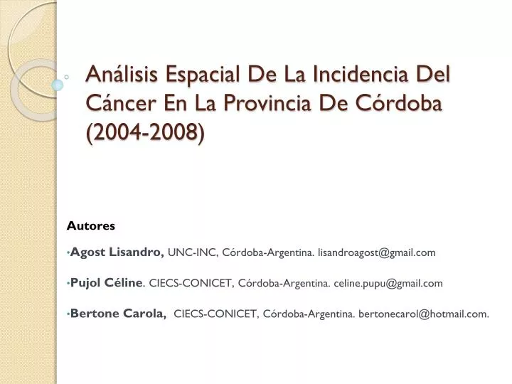 an lisis espacial de la incidencia del c ncer en la provincia de c rdoba 2004 2008