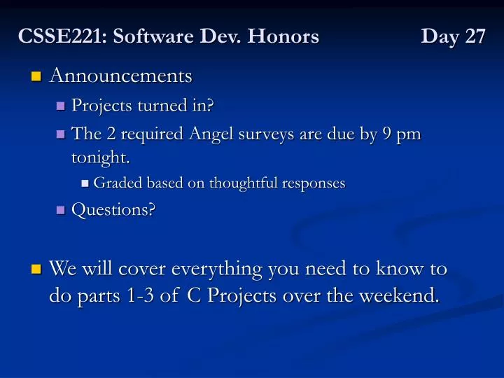 csse221 software dev honors day 27