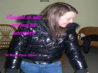 quando sei nato non puoi pi nasconderti