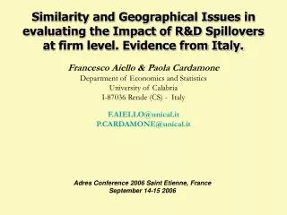 Francesco Aiello &amp; Paola Cardamone Department of Economics and Statistics University of Calabria