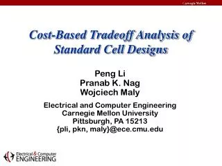 Cost-Based Tradeoff Analysis of Standard Cell Designs