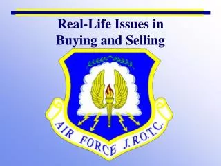 Real-Life Issues in Buying and Selling