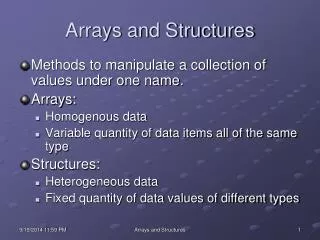 Arrays and Structures