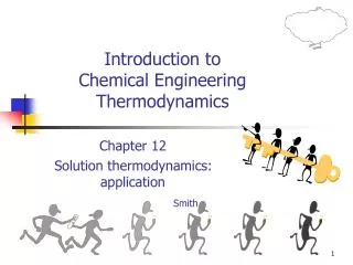 introduction to chemical engineering thermodynamics