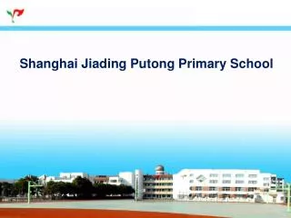 Shanghai Jiading Putong Primary School