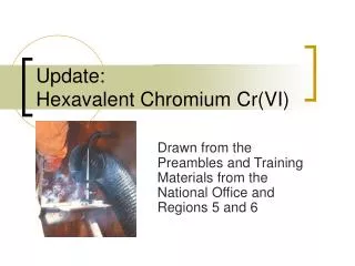 Update: Hexavalent Chromium Cr(VI)