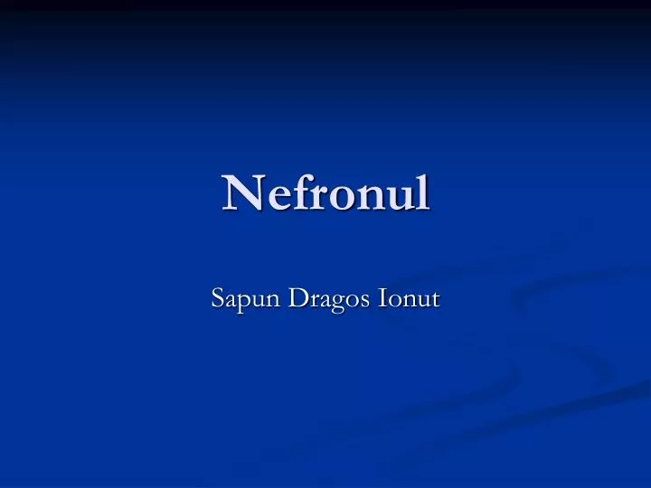 nefronul