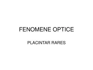fenomene optice