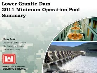 Lower Granite Dam 2011 Minimum Operation Pool Summary