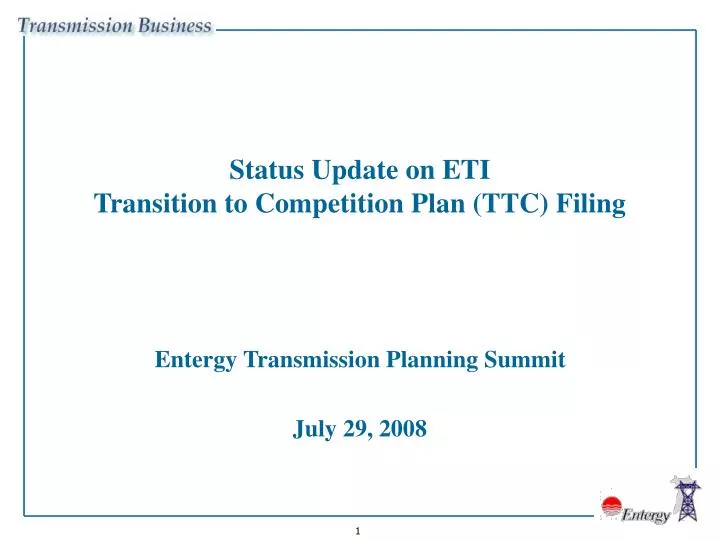 status update on eti transition to competition plan ttc filing